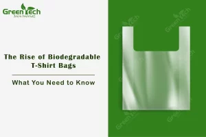 Read more about the article The Rise of Biodegradable T-Shirt Bags: What You Need to Know