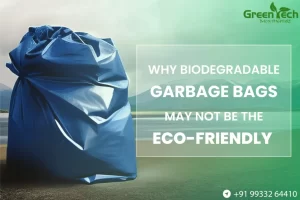 Read more about the article Why Biodegradable Garbage Bags May Not Be the Eco-Friendly Answer You Think