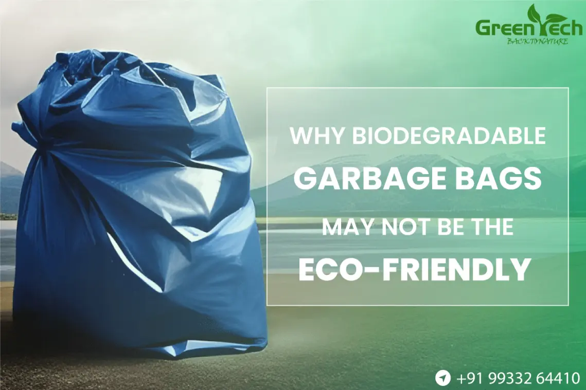 Read more about the article Why Biodegradable Garbage Bags May Not Be the Eco-Friendly Answer You Think